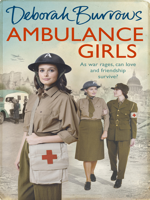 Title details for Ambulance Girls by Deborah Burrows - Wait list